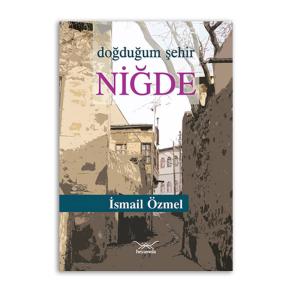 Doğduğum Şehir Niğde