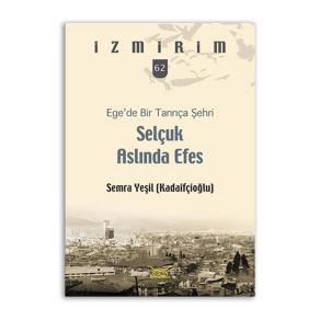 Ege?de Bir Tanrıça Şehri Selçuk Aslında Efes