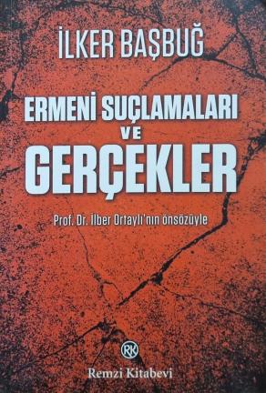 Ermeni Suçlamaları ve Gerçekler (2.El)