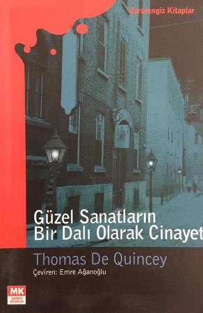 Güzel Sanatların Bir Dalı Olarak Cinayet