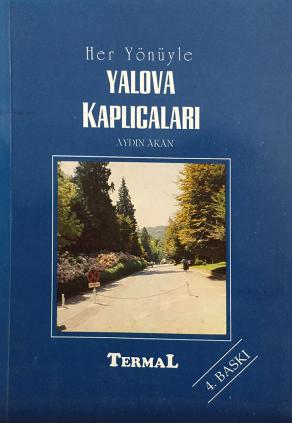 Her Yönüyle Yalova Kaplıcaları (2. EL)