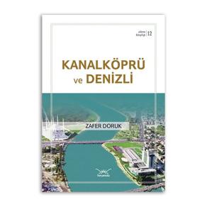 Kanalköprü ve Denizli