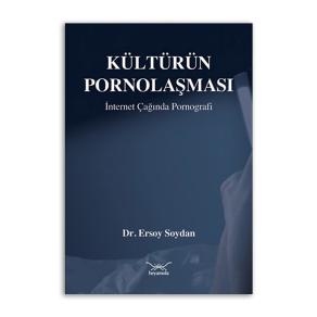 Kültürün Pornolaşması