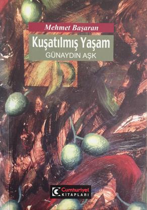 Kuşatılmış Bir Yaşam - Günaydın Aşk (2. EL)