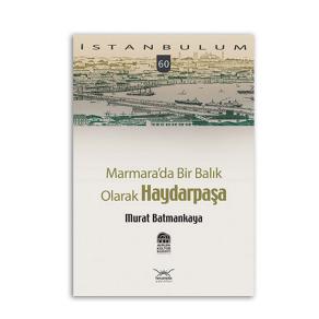 Marmara'da Bir Balık Olarak Haydarpaşa