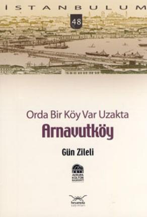 Orda Bir Köy Var Uzakta Arnavutköy