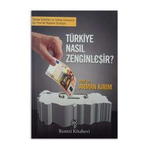Türkiye Nasıl Zenginleşir? (2.EL)