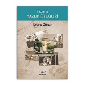 Yaşanmış Yazlık Öyküleri