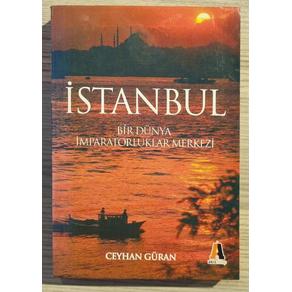 Bir Dünya İmparatorluklar Merkezi İstanbul (2. EL)