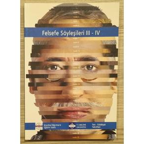 Felsefe Söyleşileri III-IV (2. EL)
