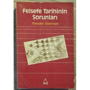 Felsefe Tarihinin Sorunları (2. EL)