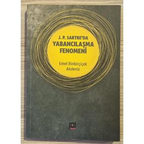 J. P. Sartre'da Yabancılaşma Fenomeni