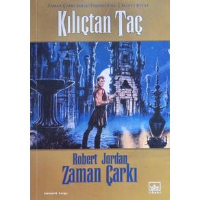 Kılıçtan Taç-Zaman Çarkı Serisi Cilt-7 / 2. Kitap (2. El)