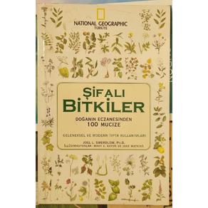 Şifalı Bitkiler Doğanın Eczanesinden 100 Mucize (National Geographic) (2. EL)