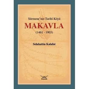 Sürmene'nin Tarihi Köyü Makavla (1461-1903)