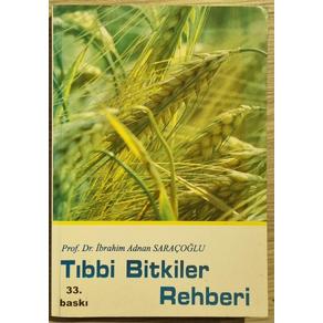 Tıbbi Bitkiler Rehberi (2. EL)
