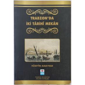 Trabzon'da İki Tarihi Mekan (2. EL)