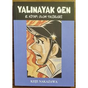 Yalınayak Gen- 8. Kitap: Ölüm Tacirleri (2. EL)