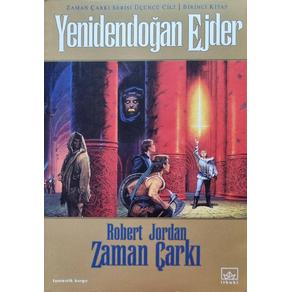 Yenidoğan Ejder - Zaman Çarkı Serisi Cilt-3 / 1. Kitap (2. El)